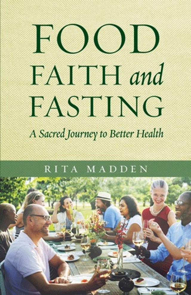 Food, Faith, and Fasting: A Sacred Journey to Better Health