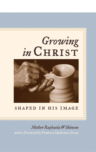 Growing in Christ: Shaped in His Image