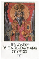 The Mystery of the Wonderworker of Ostrog  by Protopresbyter Radomir Nikchevich