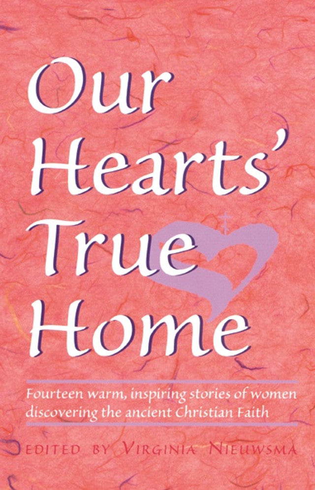 Our Hearts’ True Home: Fourteen Warm, Inspiring Stories