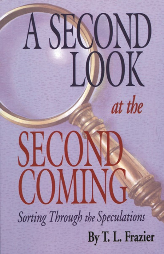 Second Look at the Second Coming: Sorting Through the Speculations